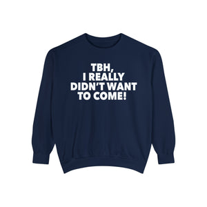 
                  
                    TBH Sweatshirt
                  
                