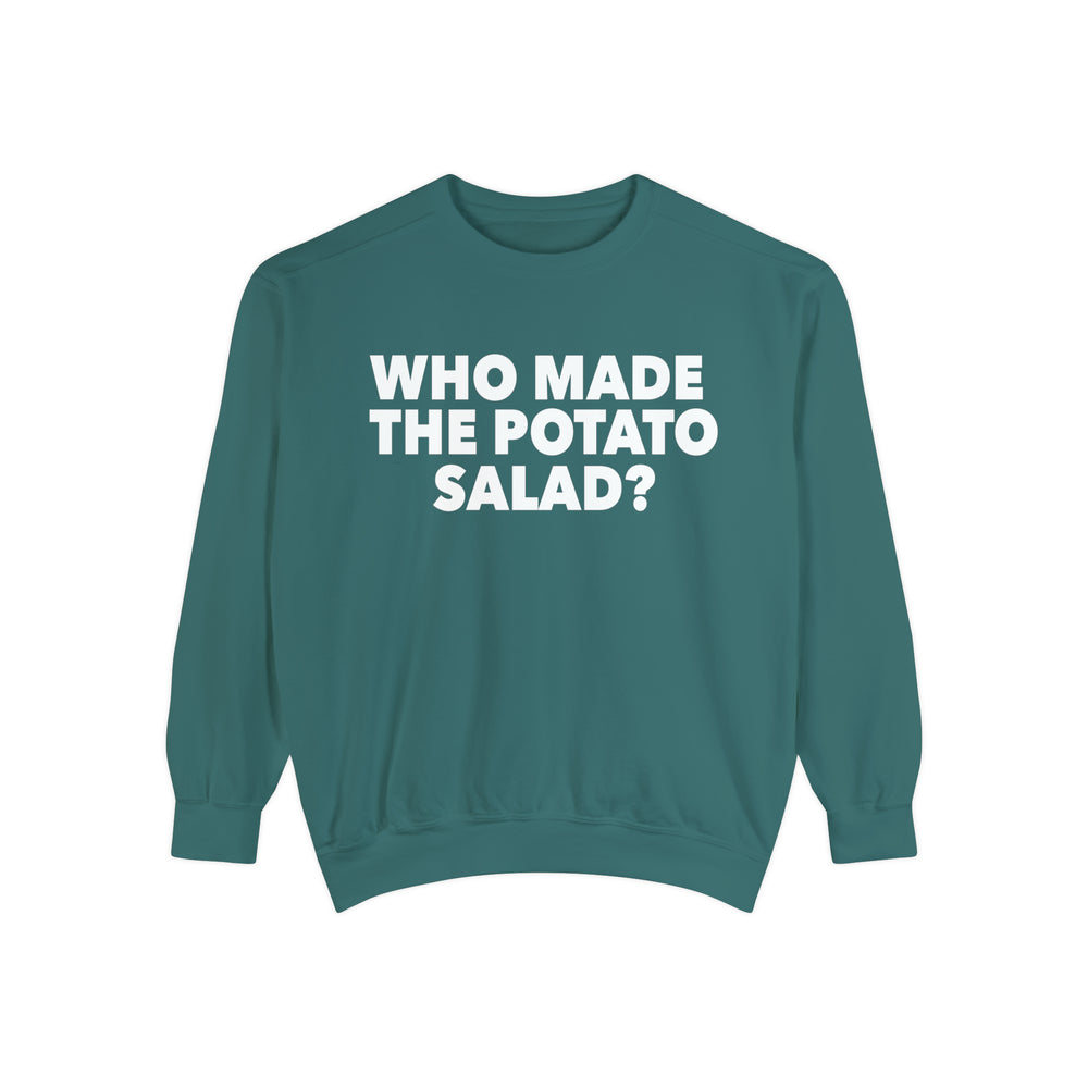 Who Made The Potato Salad