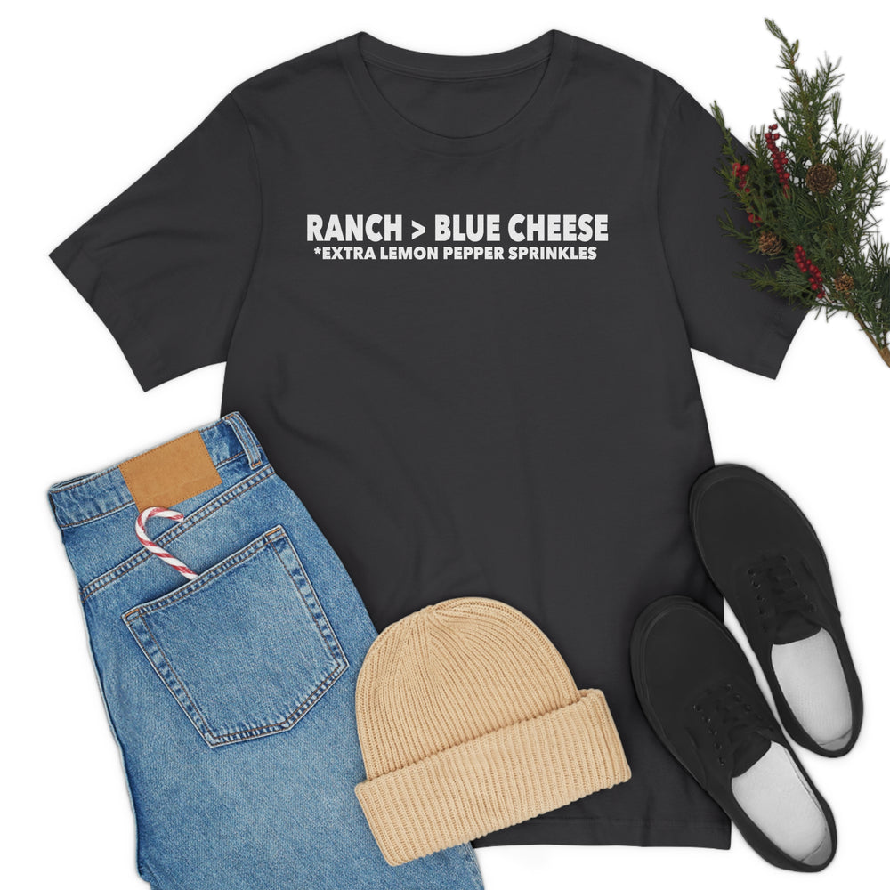 
                  
                    Ranch versus Blue Cheese Tee
                  
                