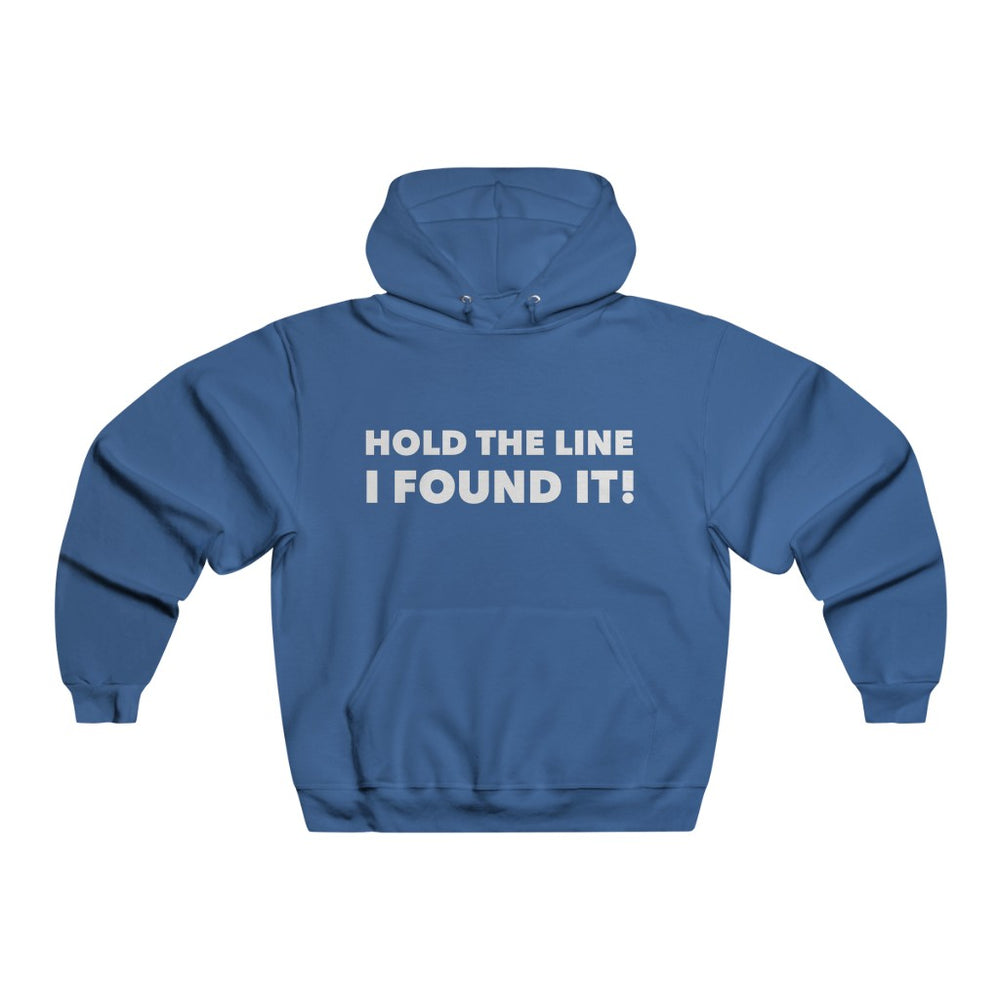 
                  
                    Hold The Line - I Found It Hoodie
                  
                
