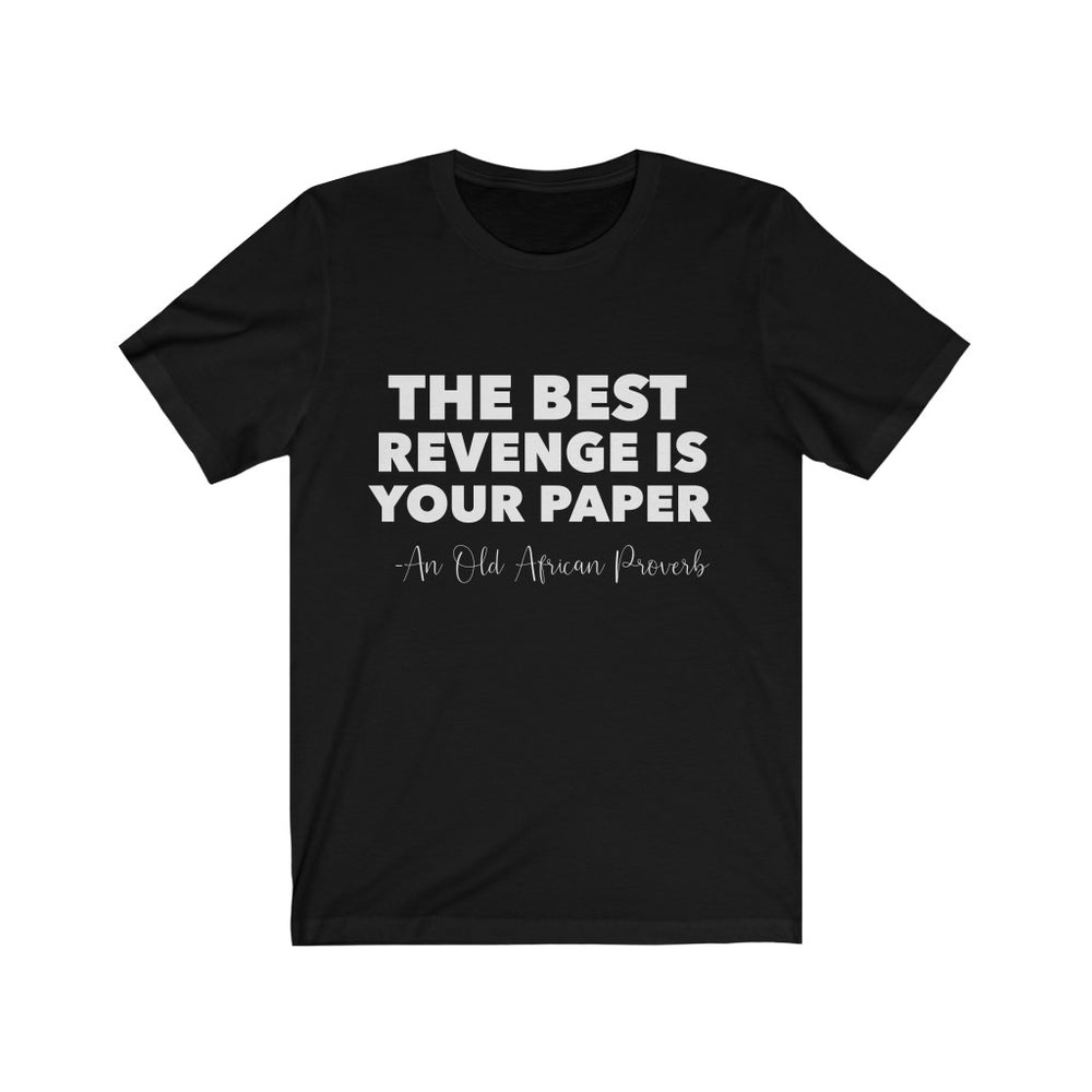 Best Revenge Tee