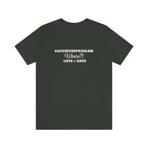 
                  
                    A Forever Problem Tee
                  
                