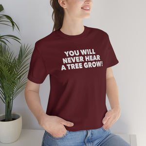 
                  
                    Tree Grow Tee
                  
                